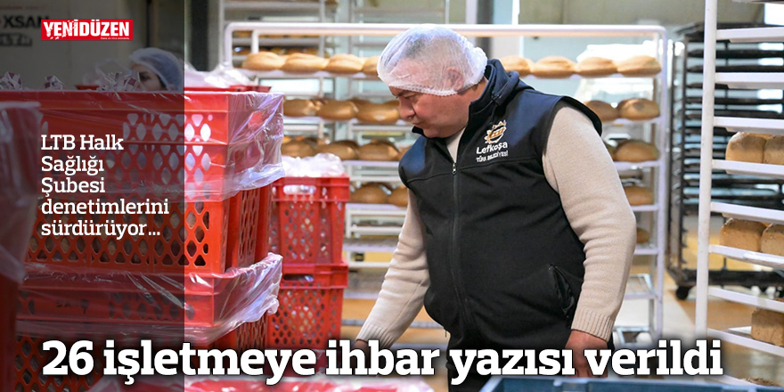 LTB Halk Sağlığı Şubesi denetimlerini sürdürüyor