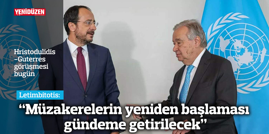 Letimbiotis: Müzakerelerin yeniden başlaması gündeme getirilecek