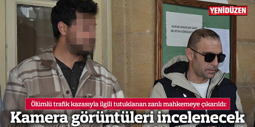 Kamera görüntüleri incelenecek