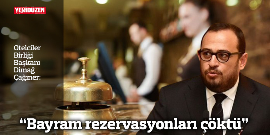 "Bayram rezervasyonları çöktü"