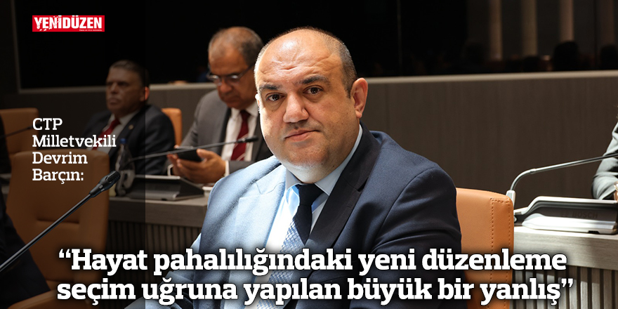 "Hayat pahalılığındaki yeni düzenleme seçim uğruna yapılan büyük bir yanlış"