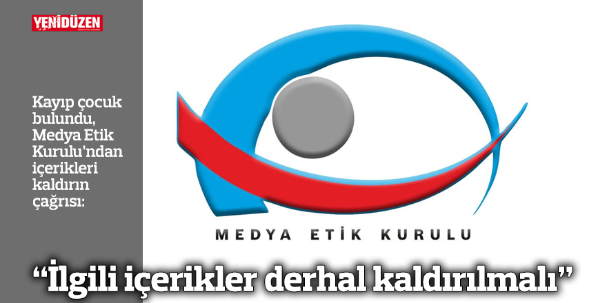“İlgili içerikler derhal kaldırılmalı”