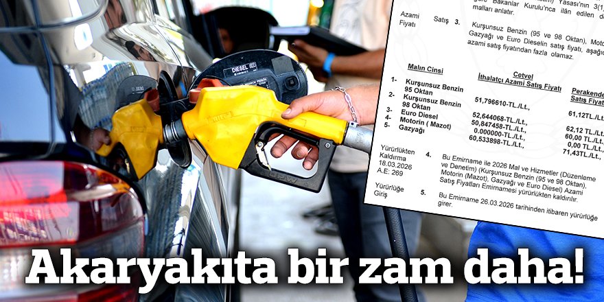 Akaryakıta bir zam daha!