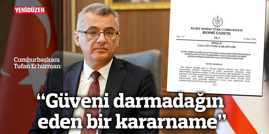 “Güveni darmadağın eden bir kararname”