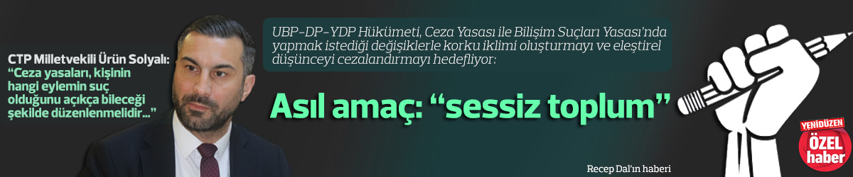 Asıl amaç “sessiz toplum”