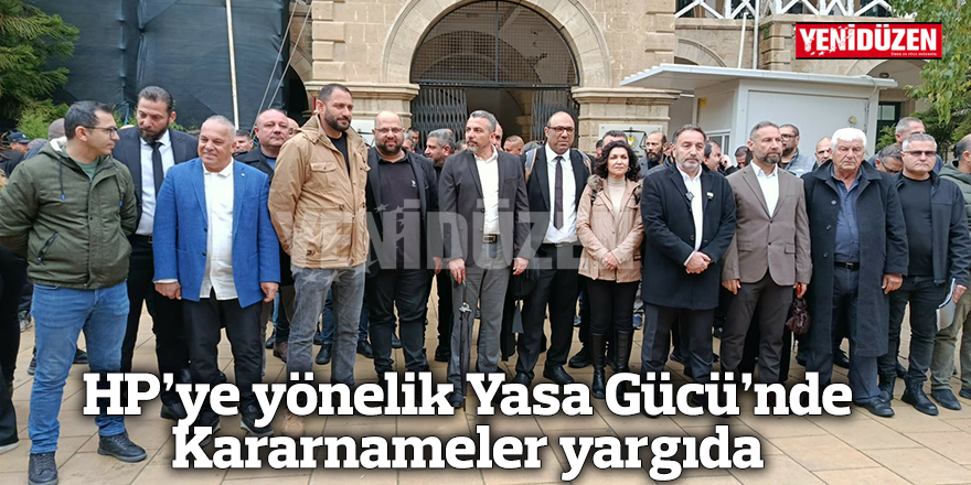 HP'ye yönelik Yasa Gücü'nde Kararnameler yargıda