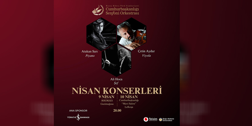 Cumhurbaşkanlığı Senfoni Orkestrası, Nisan ayı konserleri gerçekleştiriliyor