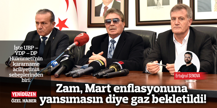 Zam, Mart enflasyonuna yansımasın diye gaz bekletildi!