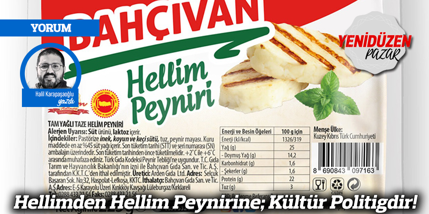 Hellimden Hellim Peynirine; Kültür Politigdir!