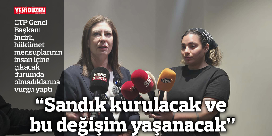 "Sandık kurulacak ve bu değişim yaşanacak"