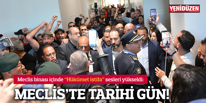 MECLİS'TE TARİHİ GÜN