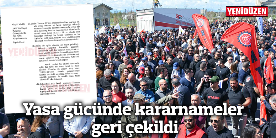 Yasa gücünde kararnameler geri çekildi