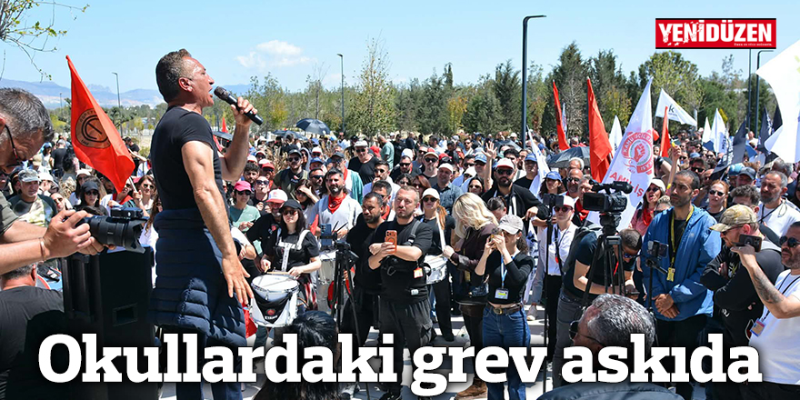 Okullardaki grev askıda