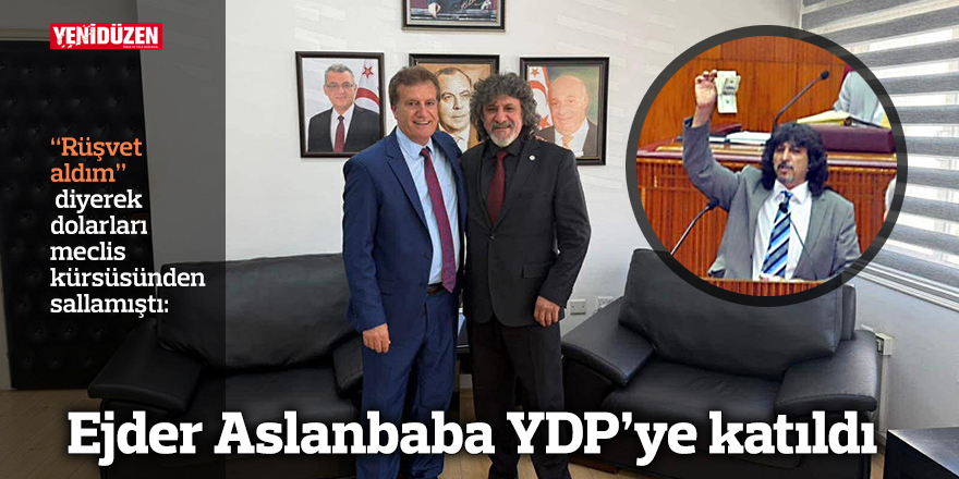 Ejder Aslanbaba YDP’ye katıldı