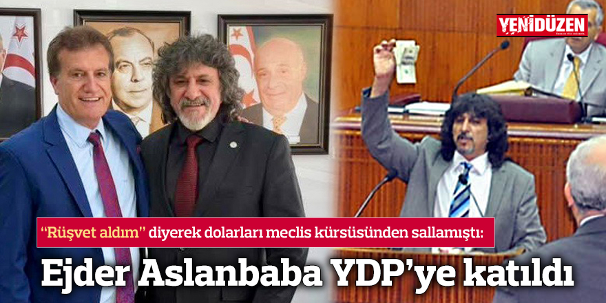 Ejder Aslanbaba YDP’ye katıldı