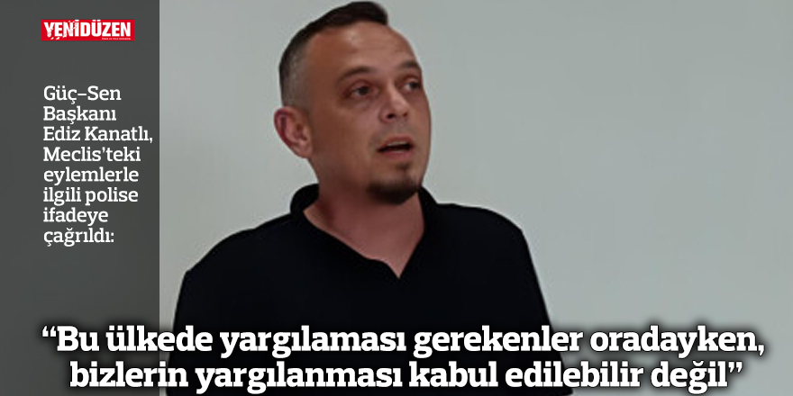 “Bu ülkede yargılaması gerekenler oradayken, bizlerin yargılanması kabul edilebilir değil”