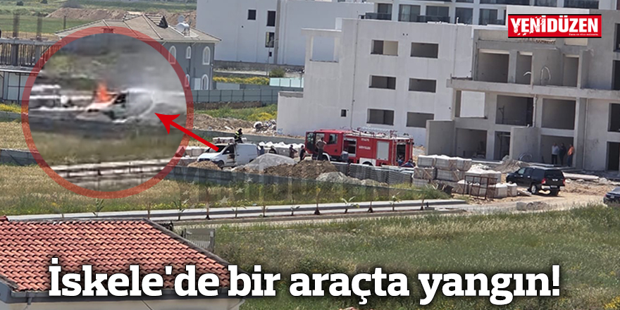 İskele'de bir araçta yangın!