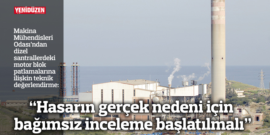 “Hasarın gerçek nedeni için bağımsız inceleme başlatılmalı”