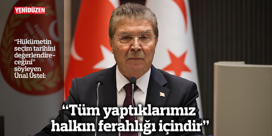 “Tüm yaptıklarımız halkın ferahlığı içindir” 