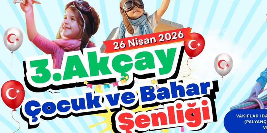 Akçay 3. Çocuk ve Bahar Şenliği pazar günü