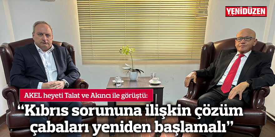 “Kıbrıs sorununa ilişkin çözüm çabaları yeniden başlamalı”