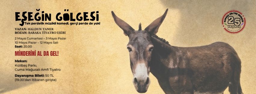 “Eşeğin Gölgesi” oyunu mayısta sahnelenecek