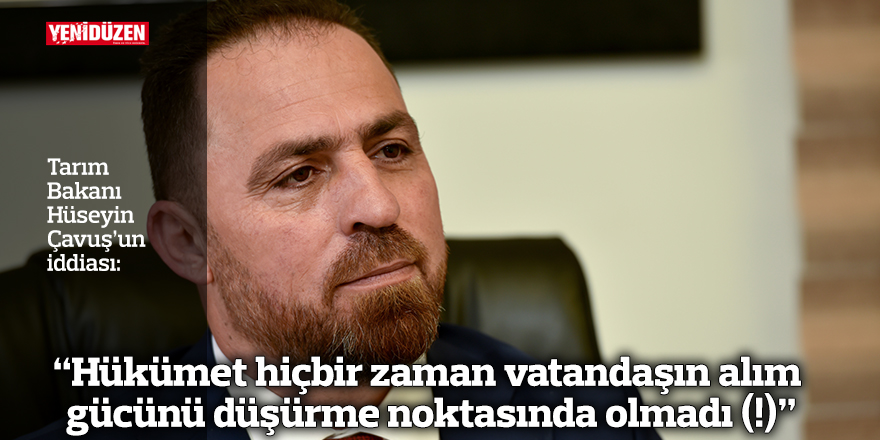“Hükümet hiçbir zaman vatandaşın alım gücünü düşürme noktasında olmadı (!)”