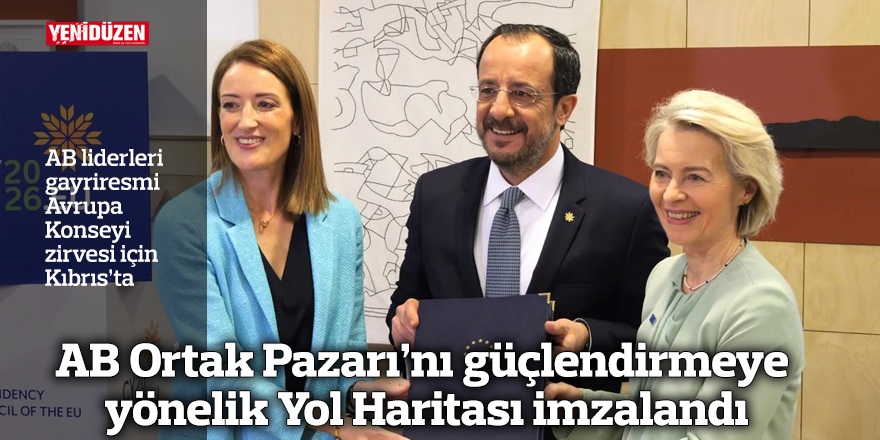 AB Ortak Pazarı’nı güçlendirmeye yönelik Yol Haritası imzalandı