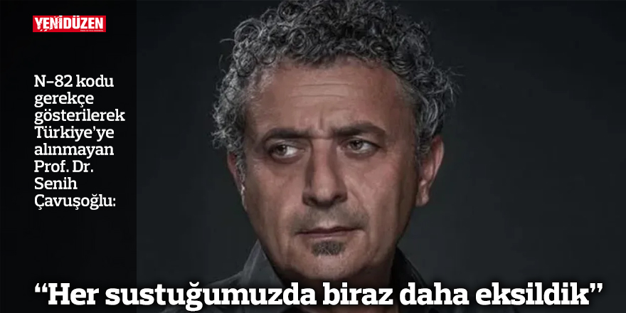 “Her sustuğumuzda biraz daha eksildik”