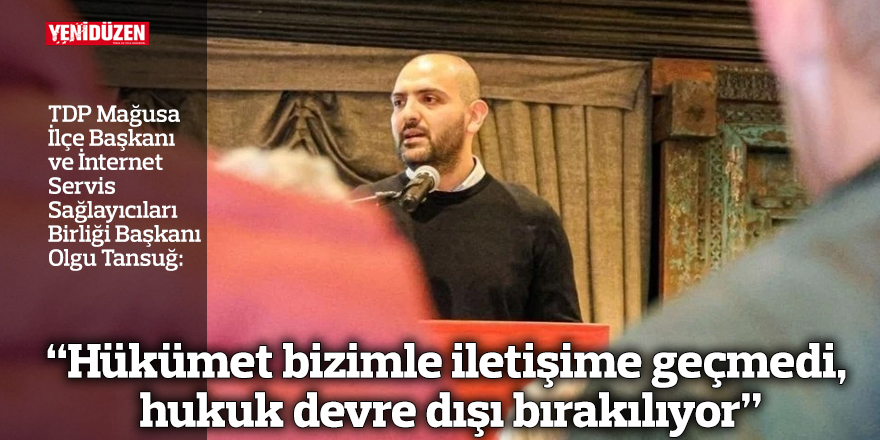 “Hükümet bizimle iletişime geçmedi, hukuk devre dışı bırakılıyor”