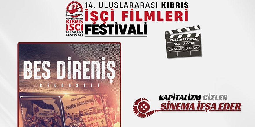 Uluslararası Kıbrıs İşçi Filmleri Festivali'nde “BES Direniş Belgeseli” gösterilecek