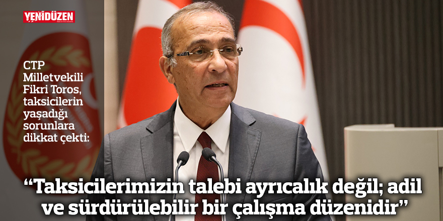 “Taksicilerimizin talebi ayrıcalık değil; adil ve sürdürülebilir bir çalışma düzenidir”