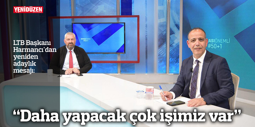 "Daha yapacak çok işimiz var"