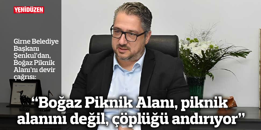 "Boğaz Piknik Alanı, piknik alanını değil, çöplüğü andırıyor"