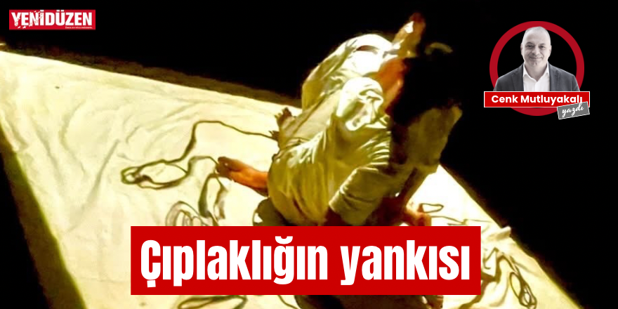 Çıplaklığın yankısı
