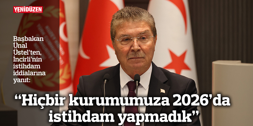 “Hiçbir kurumumuza 2026’da istihdam yapmadık”