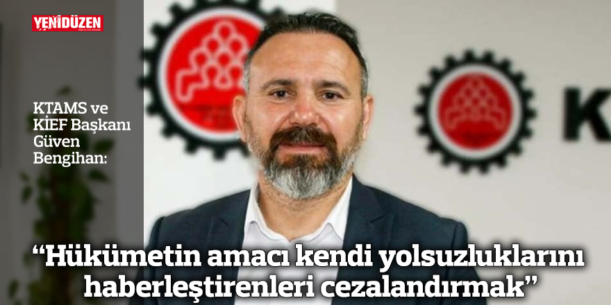 “Hükümetin amacı kendi yolsuzluklarını haberleştirenleri cezalandırmak”