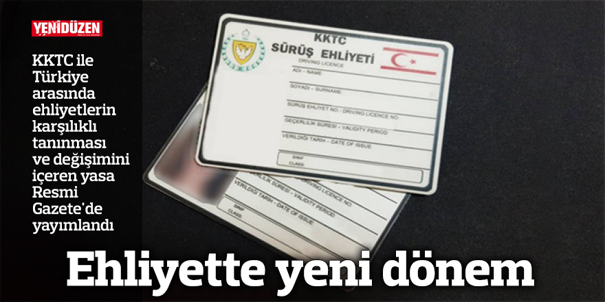 Ehliyette yeni dönem