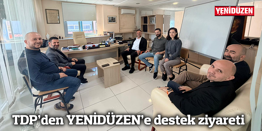 TDP’den YENİDÜZEN’e destek ziyareti