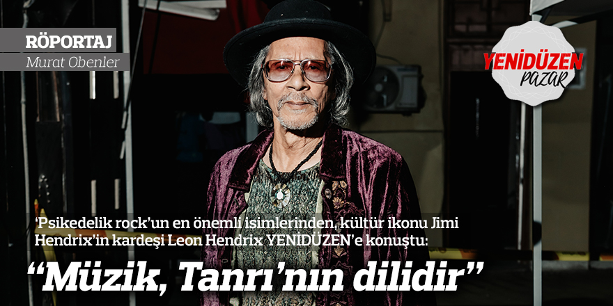 “Müzik, Tanrı’nın dilidir”