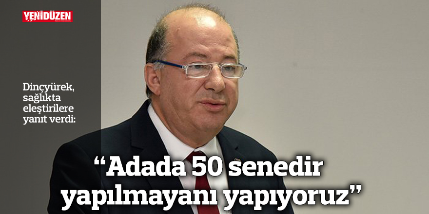 “Adada 50 senedir yapılmayanı yapıyoruz”