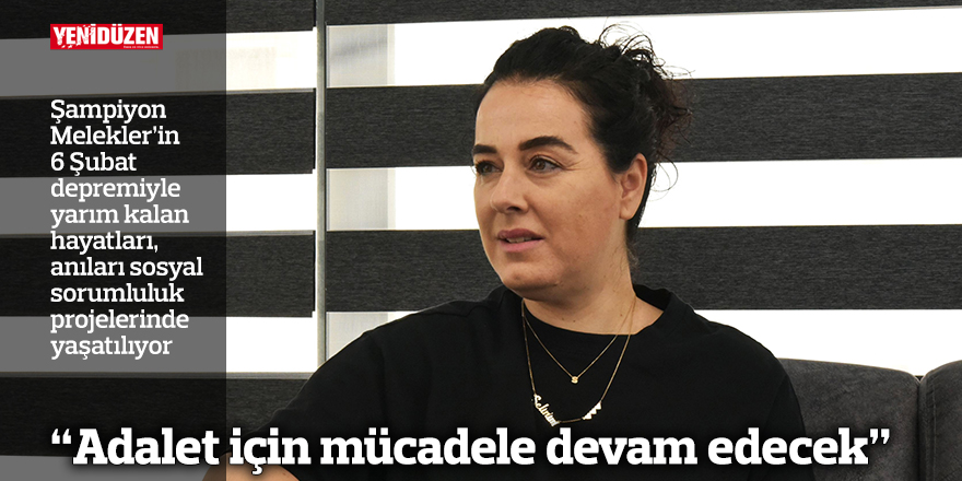 “Adalet için mücadele devam edecek”