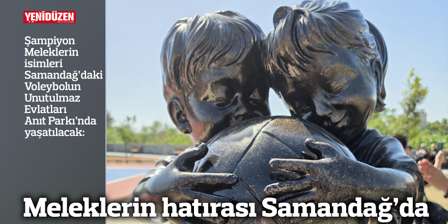 Meleklerin hatırası Samandağ’da