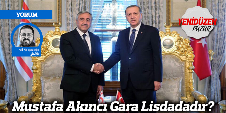 Mustafa Akıncı Gara Lisdadadır?