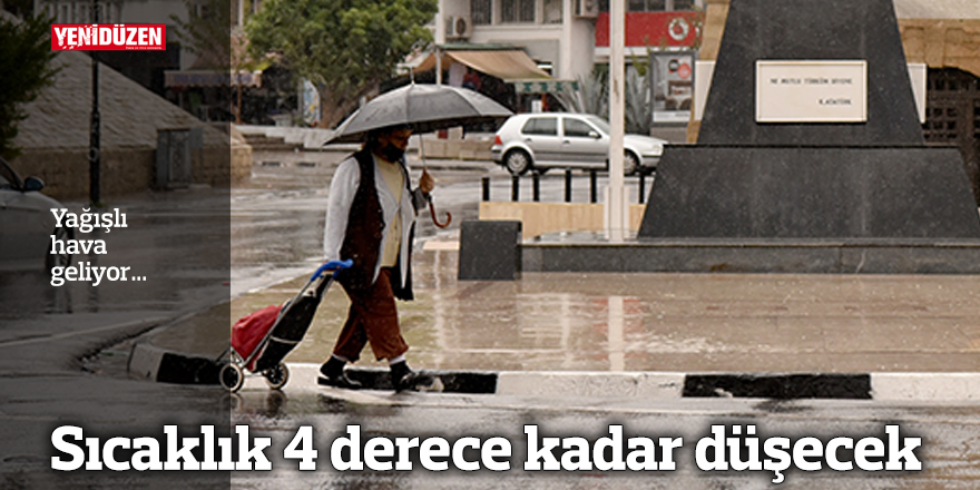 Sıcaklık 4 derece kadar düşecek