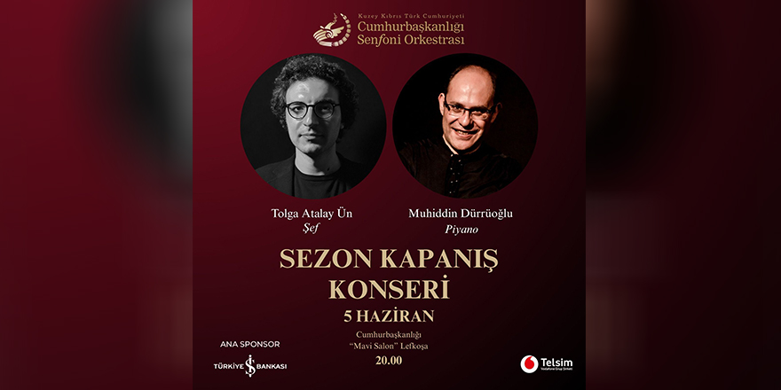 Senfoni orkestrası “Sezon Kapanış Konseri” 5 Haziran Cuma günü
