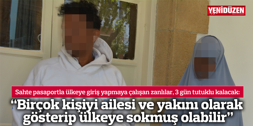 “Birçok kişiyi ailesi ve yakını olarak gösterip ülkeye sokmuş olabilir”