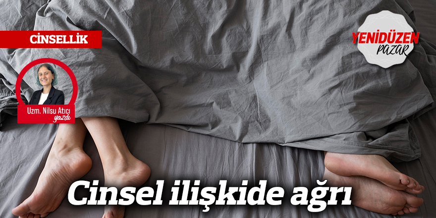 Cinsel ilişkide ağrı