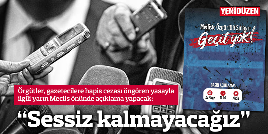 "Sessiz kalmayacağız"