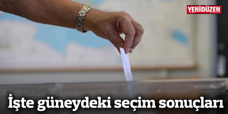 CANLI - İşte güneydeki seçim sonuçları